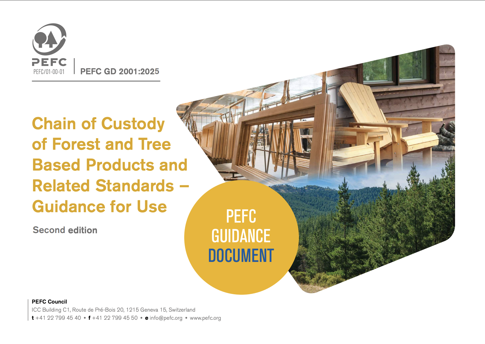 Chain of Custody of Forest and Tree Based Products and Related Standards – Guidance for Use